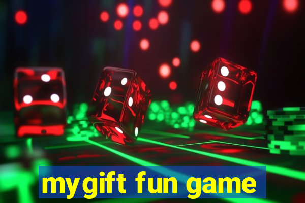 mygift fun game